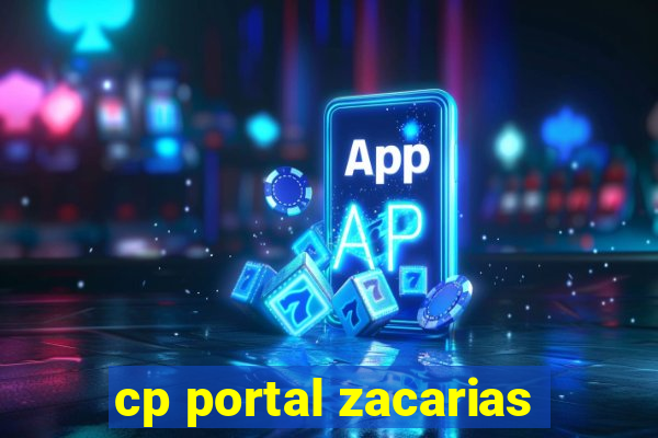 cp portal zacarias